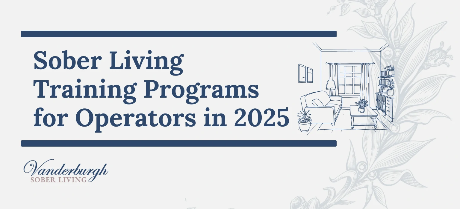 Top 6 Sober Living Training Programs in 2025