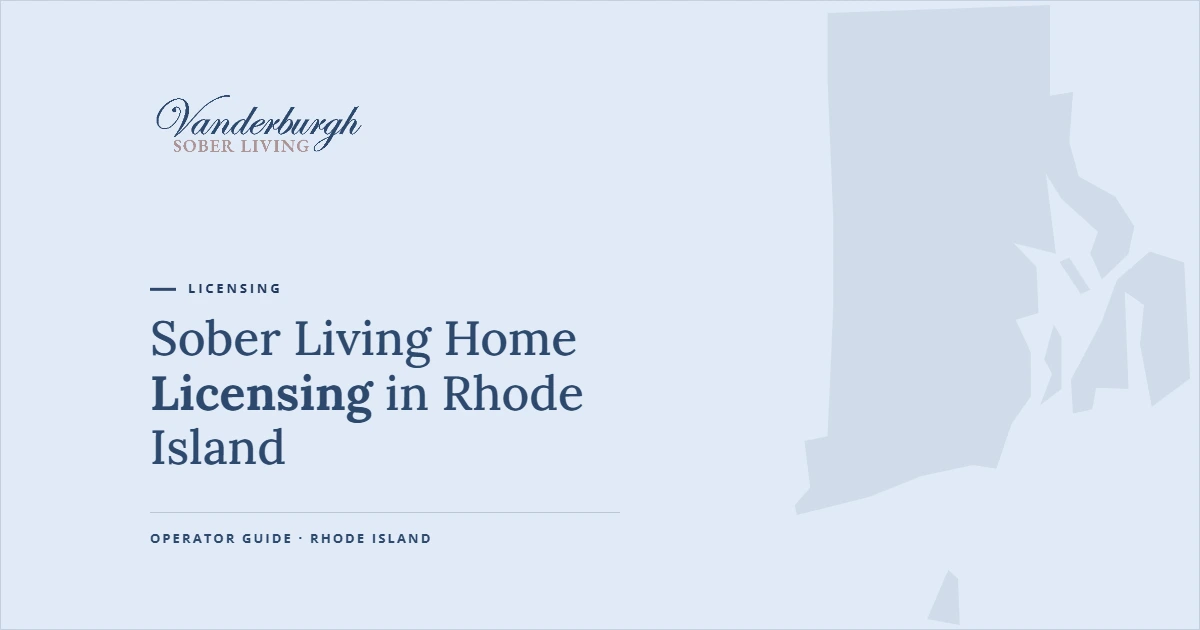 Featured image for Do You Need a License to Open a Sober Living Home in Rhode Island?
