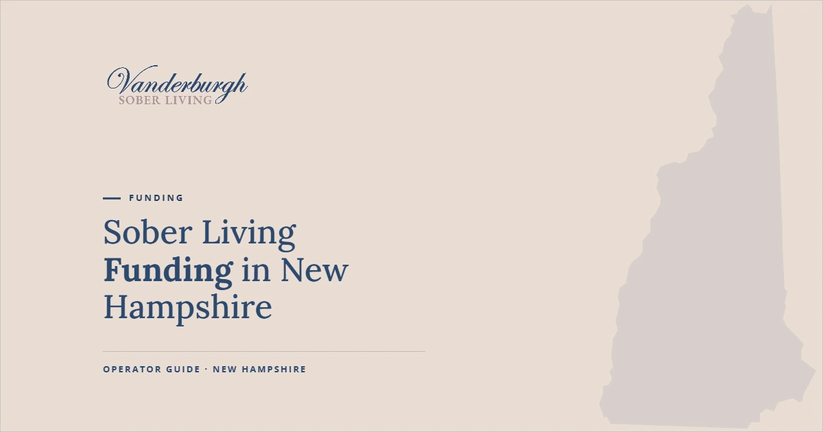 Featured image for New Hampshire Recovery Housing Funding: Why It Rarely Works the Way Operators Expect