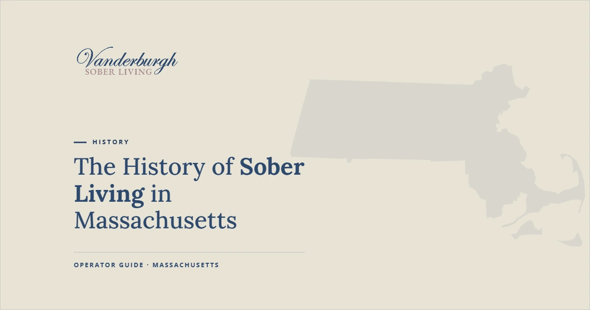Renovation Case Study — Vanderburgh Sober Living guide graphic with Massachusetts state outline