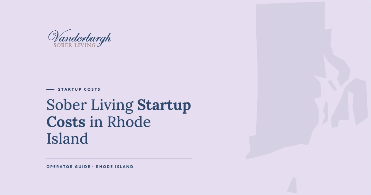 Featured image for Sober Living Startup Costs in Rhode Island